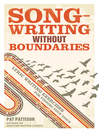 Songwriting Without Boundaries (eBook): Lyric Writing Exercises for Finding Your Voice